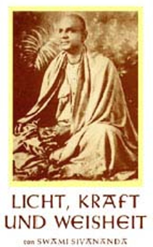 Licht, Kraft und Weisheit