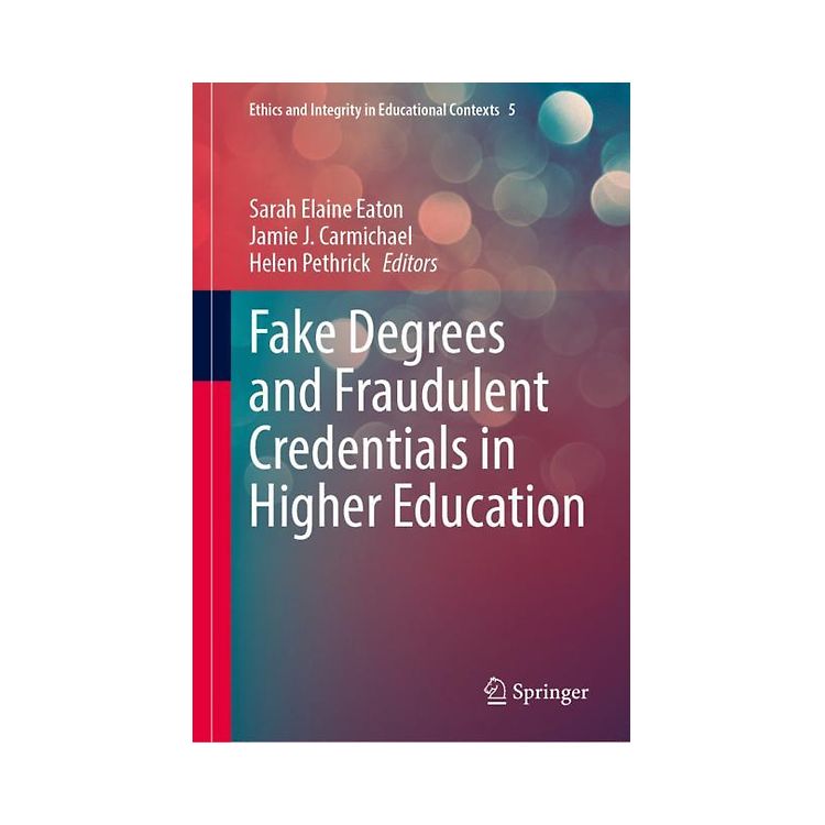 Fake Degrees and Fraudulent Credentials in Higher Education gebraucht ...