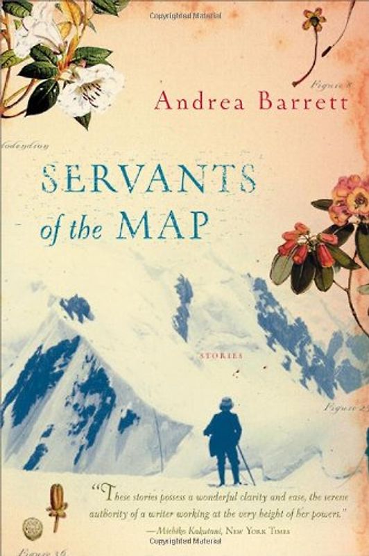 Servants of the Map: Stories - Barrett, Andrea