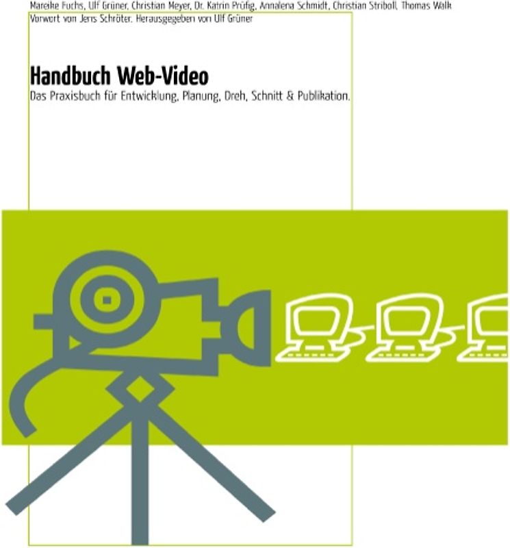 Handbuch Web-Video. Das Praxisbuch für den Redaktionsalltag