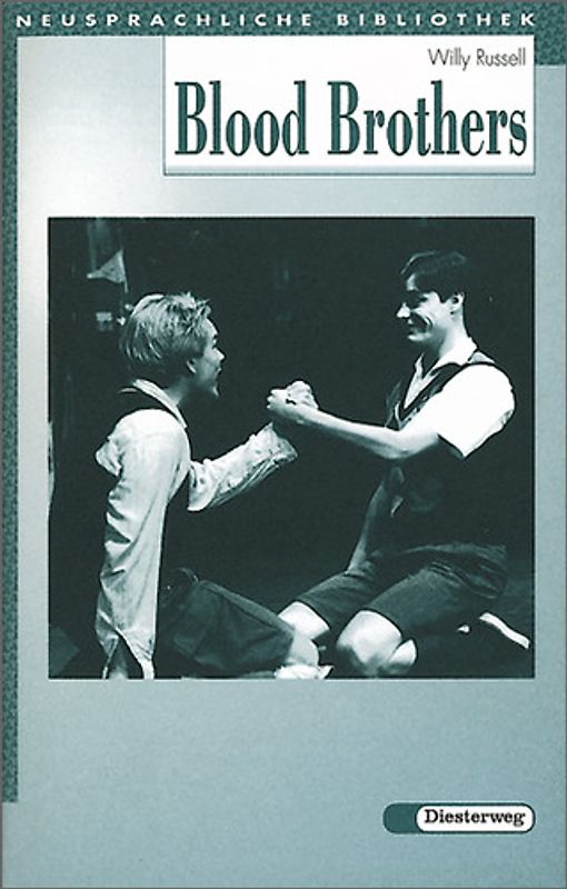 Diesterwegs Neusprachliche Bibliothek - Englische Abteilung / Blood Brothers. Sekundarstufe II / Textbook