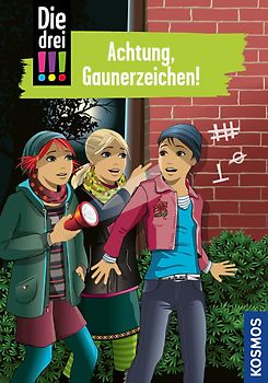 Die drei !!!, 77, Achtung, Gaunerzeichen!
