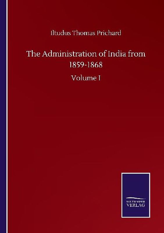 The Administration of India from 1859-1868