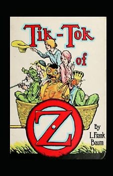 Tik-Tok of Oz Annotated