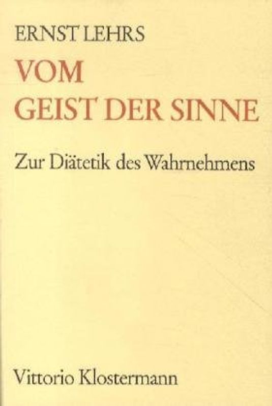 Vom Geist der Sinne