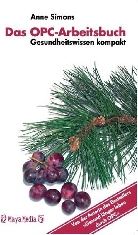 Das OPC-Arbeitsbuch. Gesundheitswissen kompakt