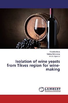 Isolation of wine yeasts from Tikves region for wine-making