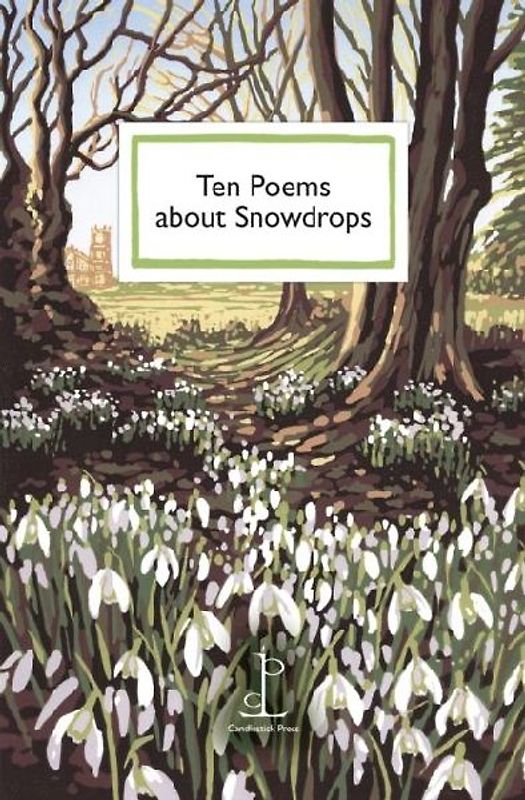 Ten Poems about Snowdrops