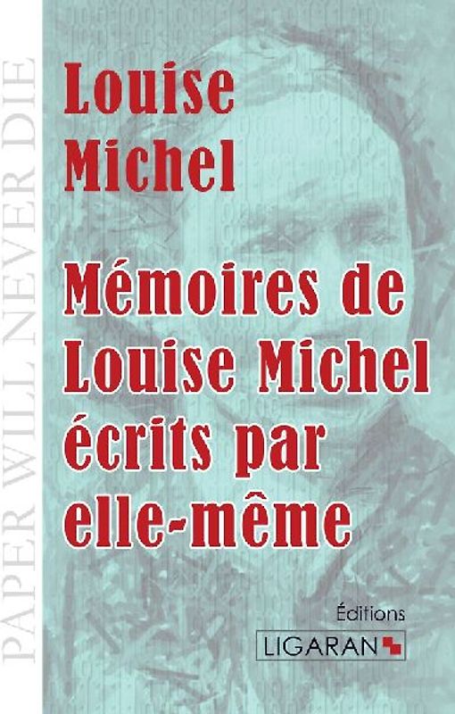 Mémoires de Louise Michel écrits par elle-même