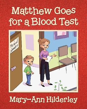 Matthew Goes for a Blood Test