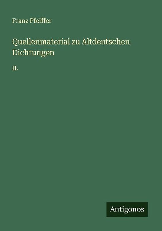 Quellenmaterial zu Altdeutschen Dichtungen