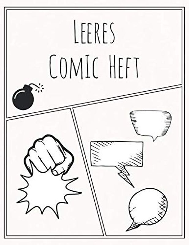 Leeres Comic Heft: Blanko Comic Heft Zum Selbstgestalten | Ohne Sprechblasen | Comicheft Leer für Kinder | Selbst Comics Machen | 100 Seiten | Cremefarben