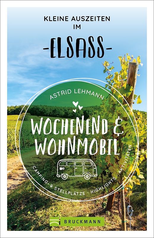 Wochenend und Wohnmobil - Kleine Auszeiten im Elsass