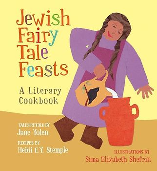 Jewish Fairy Tale Feasts