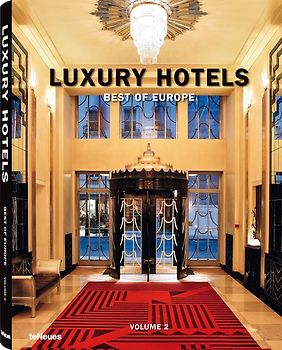 Luxury Hotels Best of Europe Volume 2