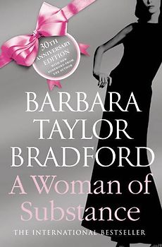 Woman of Substance - Barbara Taylor Bradford