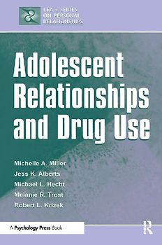 Adolescent Relationships and Drug Use