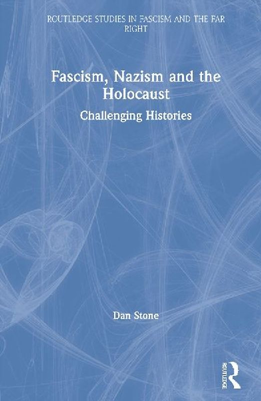 Fascism, Nazism and the Holocaust