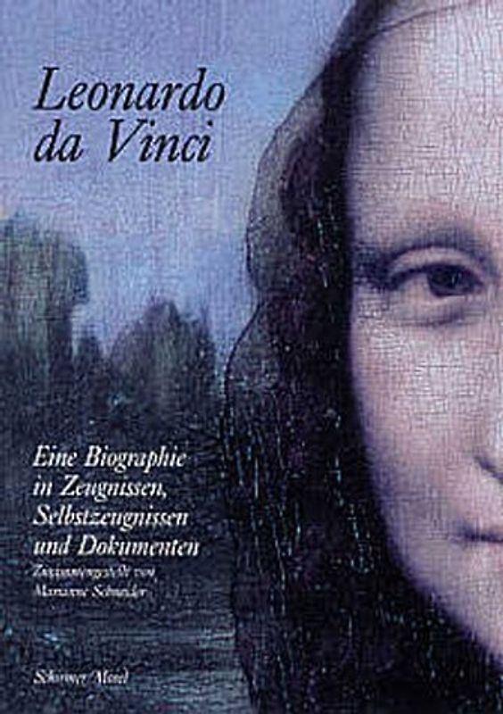 Leonardo da Vinci. Eine Biographie