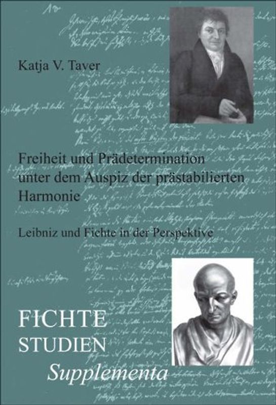 Freiheit und Prädetermination unter dem Auspiz der prästabilierten Harmonie