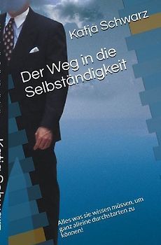 Der Weg in die Selbständigkeit