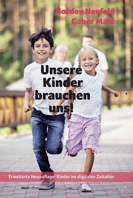 Unsere Kinder brauchen uns!
