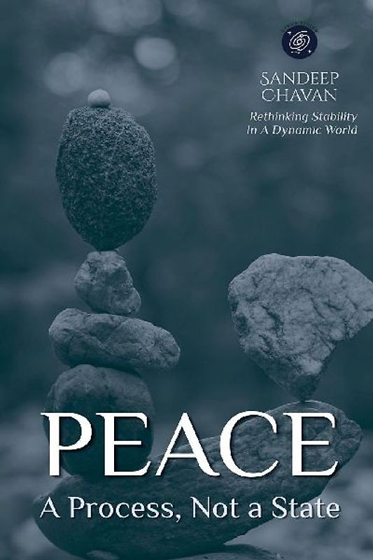 PEACE - A Process, Not a State