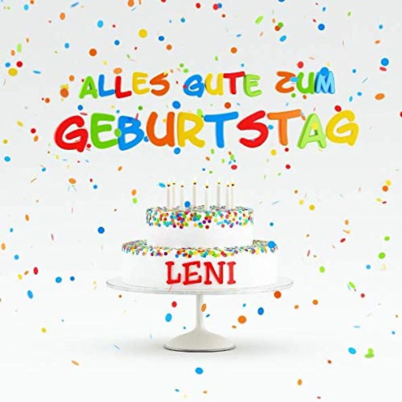 Alles Gute Zum Geburtstag Leni: Individuelles Kindergeburtstag Gästebuch zum Eintragen von Mitteilungen, Bildern und Fotos