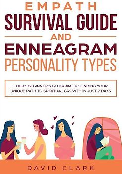 Empath Survival Guide And Enneagram Personality Types