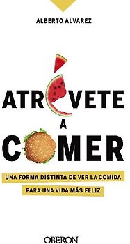 Atrévete a comer