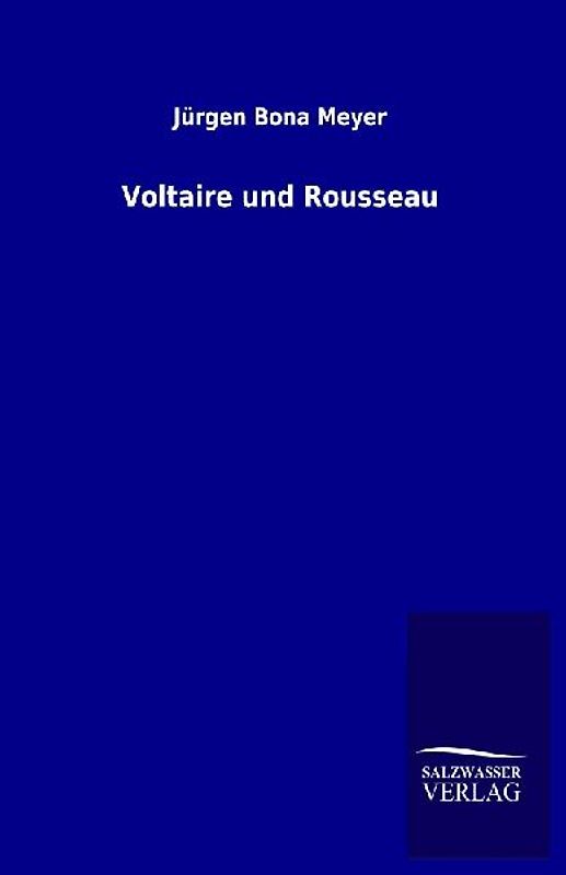 Voltaire und Rousseau