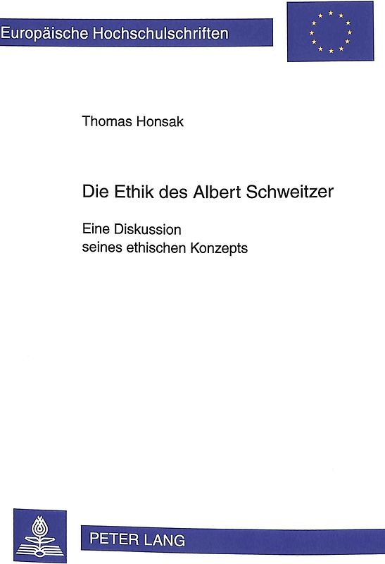 Die Ethik des Albert Schweitzer