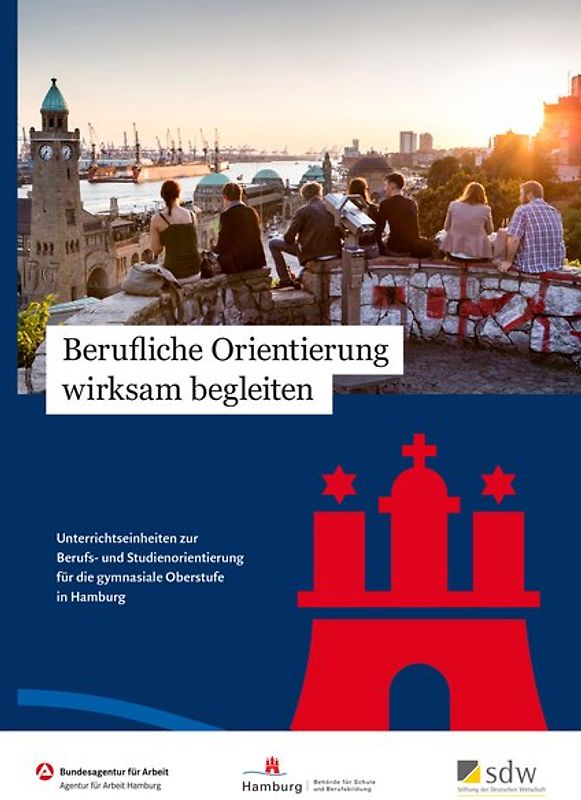 Berufliche Orientierung wirksam begleiten