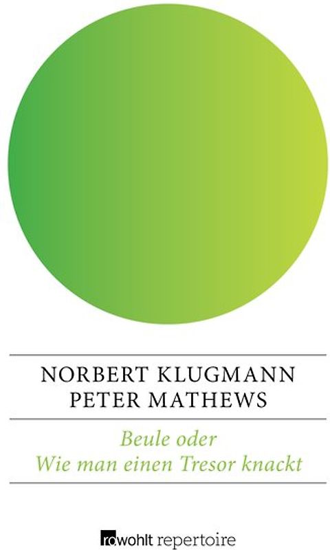 Beule oder Wie man einen Tresor knackt