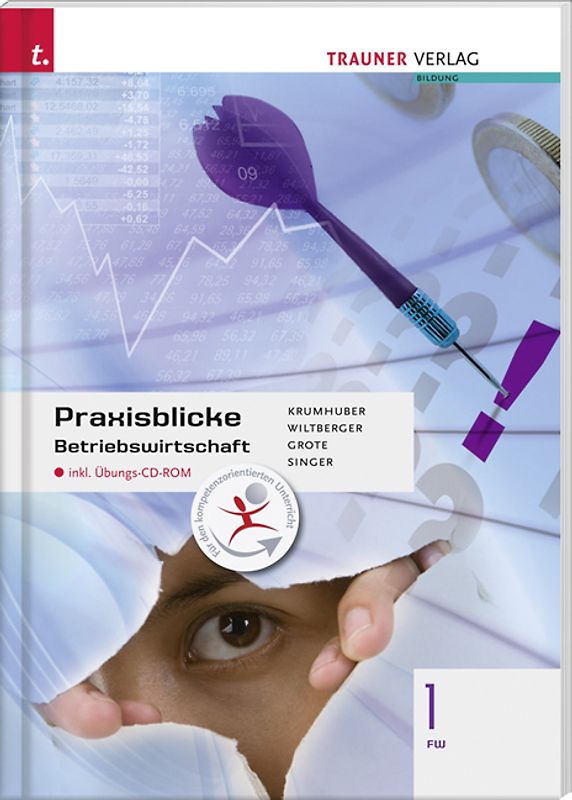 Praxisblicke - Betriebswirtschaft 1 FW inkl. digitalem Zusatzpaket