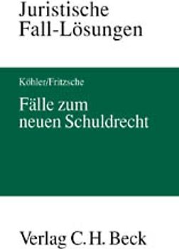 Fälle zum Neuen Schuldrecht