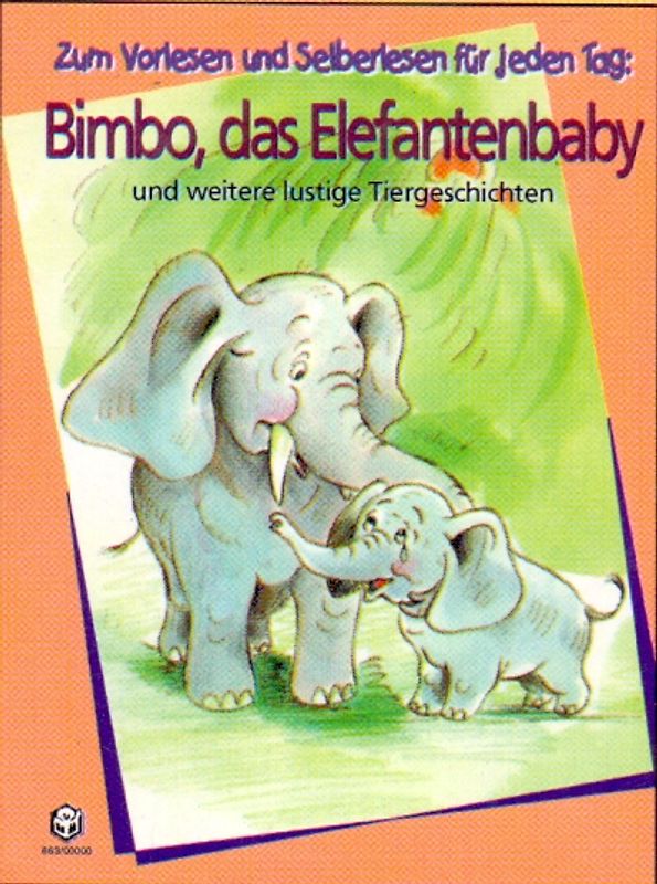 Lustige Tiergeschichten zum Vorlesen und Selberlesen für jeden Tag. Sandy, die Känguruh-Mama /Leo, die Naschkatze /Bimbo, das Elefantenbaby /Putzi, die musikalische Katze
