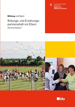 Bildungs- und Erziehungspartnerschaft mit Eltern
