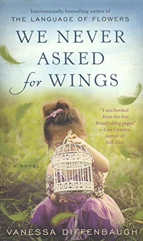 We Never Asked for Wings: A Novel