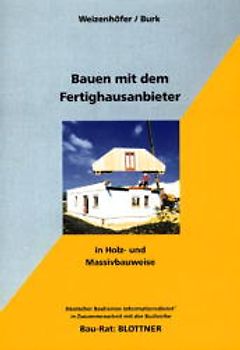 Bauen mit dem Fertighausanbieter