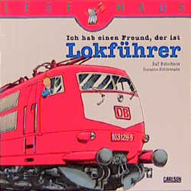 Ich hab einen Freund, der ist Lokführer