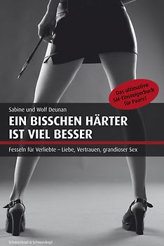 Ein bisschen härter ist viel besser