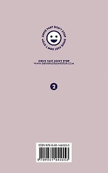 Drive Fast Don't Stop - Book 2