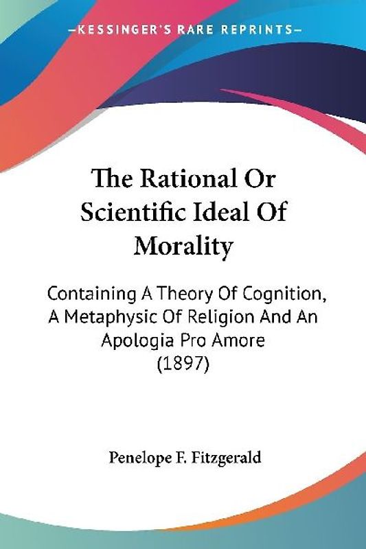 The Rational Or Scientific Ideal Of Morality