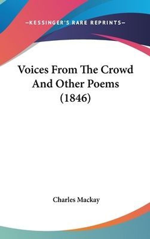 Voices From The Crowd And Other Poems (1846)