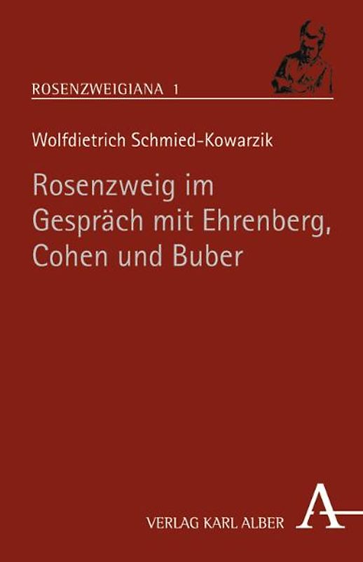Rosenzweig im Gespräch mit Ehrenberg, Cohen und Buber