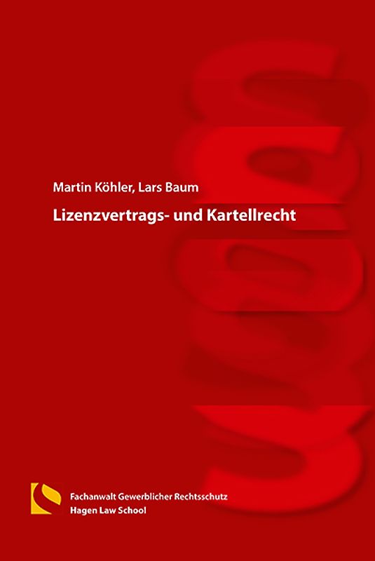Lizenzvertrags- und Kartellrecht
