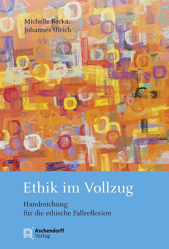 Ethik im Vollzug