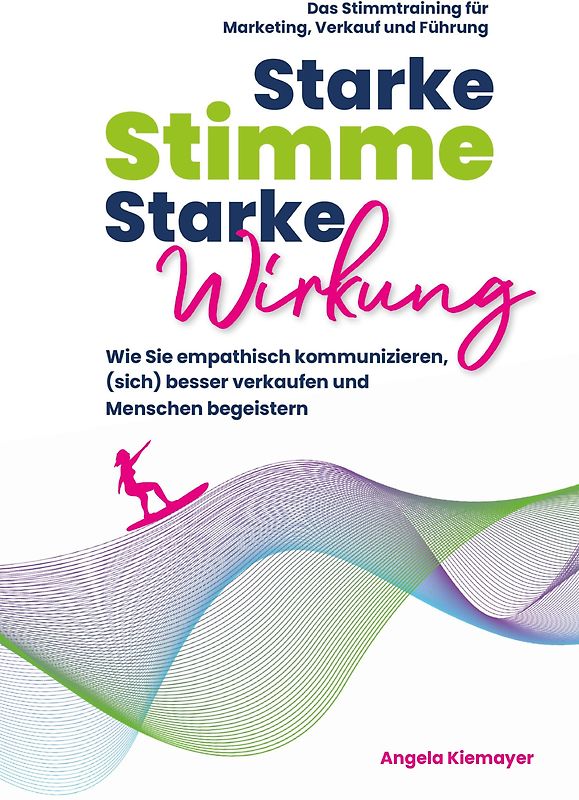 Starke Stimme, Starke Wirkung