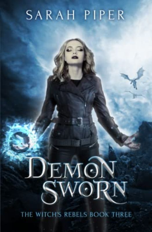 Demon Sworn (The Witch's Rebels, Band 3)
